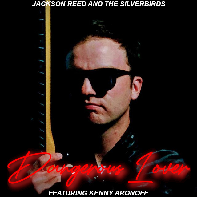 Dangerous Lover - Jackson Reed